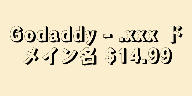 Godaddy - .xxx ドメイン名 $14.99