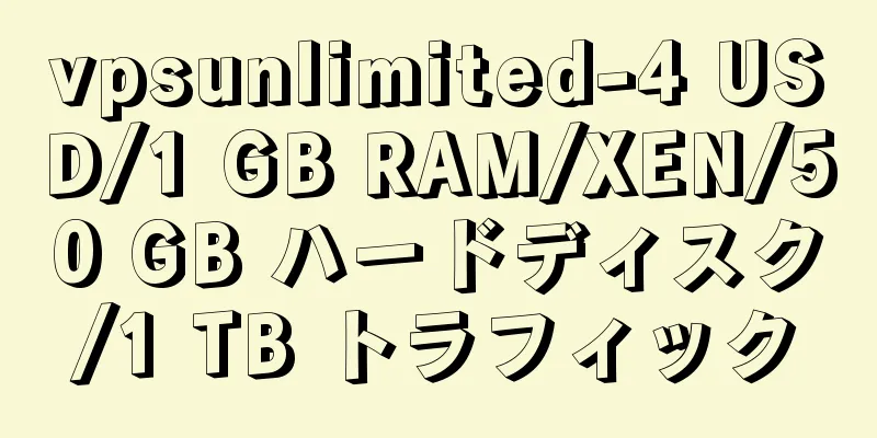 vpsunlimited-4 USD/1 GB RAM/XEN/50 GB ハードディスク/1 TB トラフィック